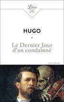 Couverture du livre « Le Dernier Jour d'un condamné » de Victor Hugo aux éditions J'ai Lu