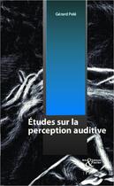 Couverture du livre « Études sur la perception auditive » de Gérard Pele aux éditions L'harmattan