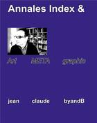 Couverture du livre « Art meta graphic t.2 ; annales index & » de Jean-Claude Byandb aux éditions Books On Demand