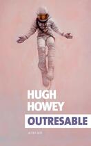 Couverture du livre « Outresable » de Hugh Howey aux éditions Editions Actes Sud