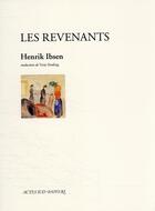 Couverture du livre « Les revenants » de Henrik Ibsen aux éditions Actes Sud-papiers