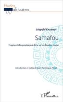 Couverture du livre « Samafou : Fragments biographiques de la vie de Boubou Hama » de Léopold Kaziendé aux éditions L'harmattan