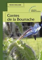 Couverture du livre « Contes de la Bourrache » de Francis Belliard aux éditions Les Deux Encres