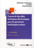 Couverture du livre « L'électronique pour les personnes handicapées moteur » de Alain Scaviner aux éditions Solal