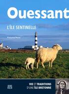 Couverture du livre « Ouessant, l'île sentinelle » de Françoise Péron aux éditions Locus Solus