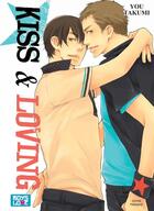 Couverture du livre « Kiss and loving » de You Takumi aux éditions Boy's Love