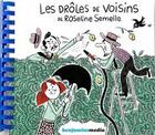 Couverture du livre « Les droles de voisins de roseline semelle » de Chazerand/Guillerey aux éditions Benjamins Media