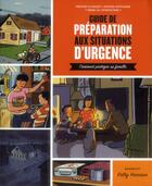 Couverture du livre « Guide de préparation aux situations d'urgence » de Kathy Harrison aux éditions Marabout