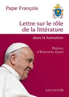 Couverture du livre « Lettre sur le rôle de la littérature dans la formation » de Pape Francois aux éditions Salvator