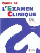 Couverture du livre « Guide De L Examen Clinique 4eme Edition » de Bates aux éditions Arnette