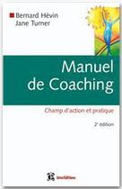 Couverture du livre « Manuel de coaching ; champ d'action et pratique » de Jane Turner aux éditions Intereditions