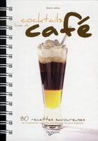 Couverture du livre « Cocktails à base de café » de Johns Sherri aux éditions De Vecchi