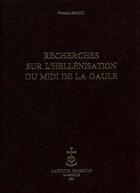 Couverture du livre « Recherches Hellenisation Du Midi » de Benoit aux éditions Jeanne Laffitte