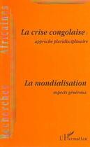 Couverture du livre « La crise congolaise » de  aux éditions L'harmattan