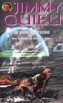 Couverture du livre « Jimmy Guieu T.136 ; La Planete Berezina » de Jimmy Guieu aux éditions Vauvenargues