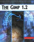 Couverture du livre « The gimp 1.2 » de Armel Grignon et Vincent Davind aux éditions Eni