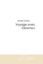 Couverture du livre « Voyage avec oblomov » de Linden-A aux éditions Le Manuscrit