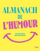 Couverture du livre « Almanach de l'humour » de Gilles Bouley-Franchitti aux éditions Cherche Midi