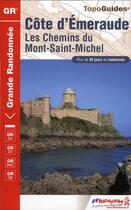 Couverture du livre « Côte d'Emeraude ; les chemins du Mont-Saint-Michel » de  aux éditions Ffrp