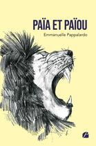 Couverture du livre « Païa et Païou » de Emmanuelle Pappalardo aux éditions Editions Du Panthéon