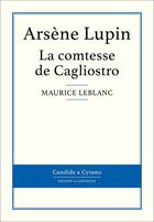 Couverture du livre « La comtesse de Cagliostro » de Maurice Leblanc aux éditions Candide & Cyrano