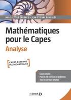 Couverture du livre « Mathématiques pour le Capes, analyse » de Marie Cecile Darracq aux éditions De Boeck Superieur