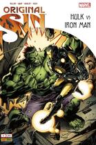 Couverture du livre « Oiriginal Sin extra n.2 : Iron man vs Hulk » de Original Sin Extra aux éditions Panini Comics Mag