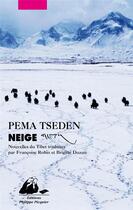 Couverture du livre « Neige » de Pema Tsenden aux éditions Picquier