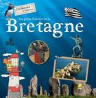 Couverture du livre « Ma petite histoire de la Bretagne » de Eva Bensard et Fransoua aux éditions Place Des Victoires