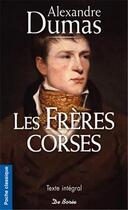 Couverture du livre « Les frères corses » de Alexandre Dumas aux éditions De Boree