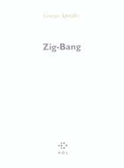 Couverture du livre « Zig-bang » de Georges Aperghis aux éditions P.o.l