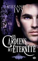 Couverture du livre « Les gardiens de l'éternité Tome 4 : Cezar » de Alexandra Ivy aux éditions Milady