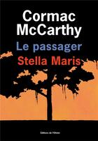 Couverture du livre « Coffret le passager et Stella Maris » de Cormac McCarthy aux éditions Editions De L'olivier