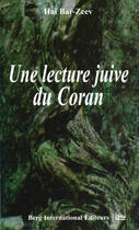 Couverture du livre « Une lecture juive du Coran » de Bar-Zeev Hai aux éditions 12-21