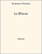 Couverture du livre « Le Blocus » de Erckmann-Chatrian aux éditions Bibebook