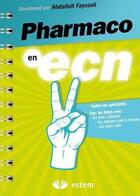 Couverture du livre « Pharmacologie aux ECN (édition 2010) » de Abdallah Fayssoil aux éditions Estem