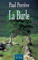 Couverture du livre « La burle » de Paul Perreve aux éditions De Boree