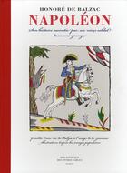 Couverture du livre « Napoléon ; son histoire racontée par un vieux soldat dans une grange » de Honoré De Balzac et Jean Tulard aux éditions Bibliotheque Des Introuvables