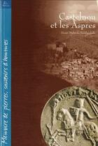 Couverture du livre « Castelnou et les Aspres » de Henri Mahe De Boislandelle aux éditions Trabucaire