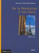 Couverture du livre « Histoire de l'architecture française t.3 ; de la Révolution à nos jours » de Francois Loyer aux éditions Menges