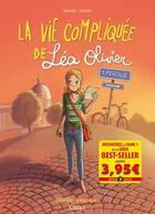 Couverture du livre « La vie compliquée de Léa Olivier Tome 1 » de Borecki/Alcante aux éditions Kennes Editions