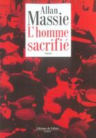 Couverture du livre « L'homme sacrifie » de Allan Massie aux éditions Fallois