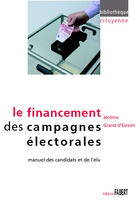 Couverture du livre « Financement Des Campagnes Electorales (Le) » de Grand D'Esnon Jerome aux éditions Fabert