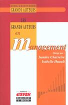 Couverture du livre « Les grands auteurs en management » de Charreire S. aux éditions Ems