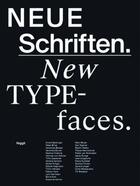 Couverture du livre « Neue schriften - new typefaces - positionen und perspektiven. allemand/anglais » de Gutemberg-Museum aux éditions Niggli