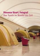 Couverture du livre « Vincenzo vicari, fotograf /allemand » de Robbiani Damiano aux éditions Scheidegger