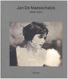 Couverture du livre « Jan de maesschalck 2005-2014 » de Maesschalk Jan De aux éditions Hannibal