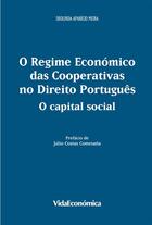 Couverture du livre « O Regime Económico das Cooperativas no Direito Português: O Capital Social » de Deolinda Aparicio Meira aux éditions Vida Económica Editorial