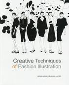 Couverture du livre « Créativé techniques of fashion illustration » de  aux éditions Design Media