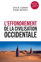 Couverture du livre « L'effondrement de la civilisation occidentale » de Erik M. Conway et Naomi Oreskes aux éditions Les Liens Qui Liberent